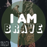 I AM BRAVE album cover