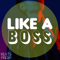 LIKE A BOSS album cover