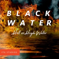 Black Water: Hell or High Water album cover