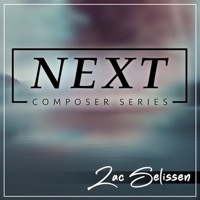 NEXT Composer Series: Zac Selissen album cover