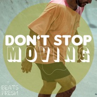 DON'T STOP MOVING album cover