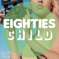 Eighties Child album cover
