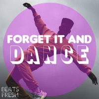 Forget It and Dance album cover