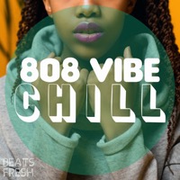 808 Vibe Chill album cover