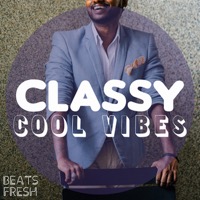 Classy Cool Vibes album cover