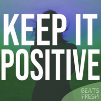 Keep It Positive album cover