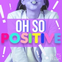 Oh So Positive album cover