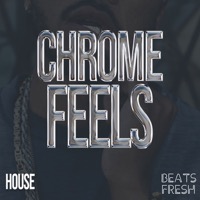 Chrome Feels album cover