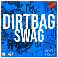 Dirtbag Swag album cover