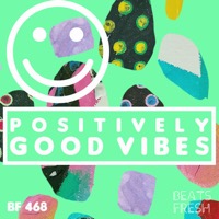 Positively Good Vibes album cover