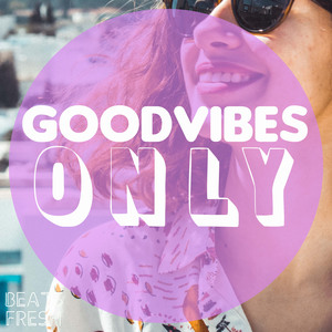 GOODVIBES ONLY album cover