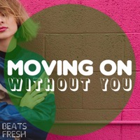 MOVING ON WITHOUT YOU album cover