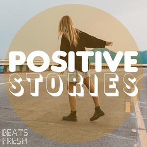 POSITIVE STORIES album cover