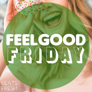FEELGOOD FRIDAY album cover